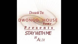 Dougie Dwongo - Stay The Night (Vincenzo Siracusa & Pat Bedeau Remix)