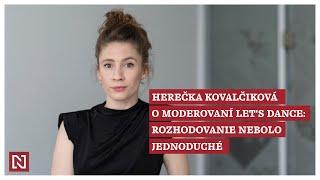 Herečka Kovalčiková o moderovaní Let’s Dance: Rozhodovanie nebolo jednoduché