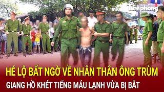 Bản tin thời sự 8/11: Hé lộ bất ngờ về nhân thân ông trùm giang hồ khét tiếng máu lạnh vừa bị bắt