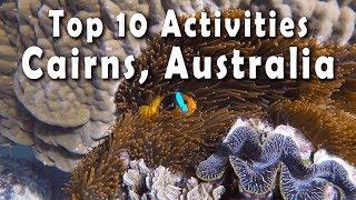 Top 10 Things to Do in Cairns, Australia | Best Activities in Tropical North Queensland