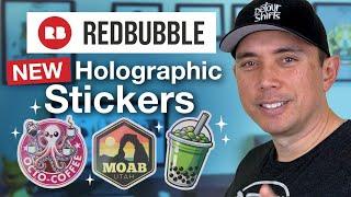 See RedBubble's Newest Product....Holographic Stickers