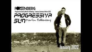 Progressiva Sun by Martin Follenberg @ January Summary Winter 2022