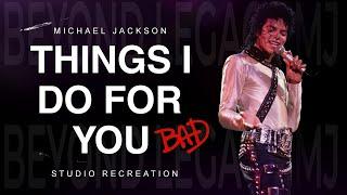 Michael Jackson | Things I Do For You - BAD Tour - Yokohama - Studio Recreation