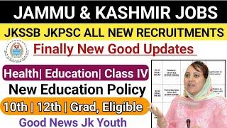 JKSSB New Posts 2024 Good News | Class IV Post | Health Jobs|J&K Govt Good News | JKPSC Teacher Jobs