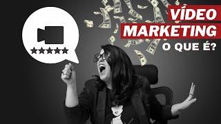 Video marketing - o que é? / Estratégia de marketing digital #produçãodeconteúdo