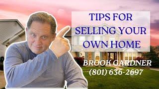 Tips for Selling Your Own Home || Top tips to sell your home fast || I Sell Utah