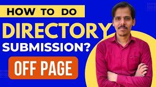 How to Do directory Submission Tutorial | Free Directory Submission Class in Seo | Part 2