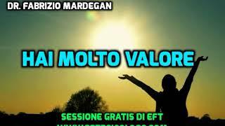 Hai Molto Valore - Esercizio di Ef del dr. Fabrizio Mardegan, Psicologo
