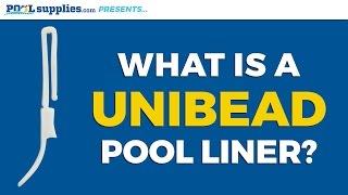 What is a Unibead Pool Liner? | PoolSupplies.com