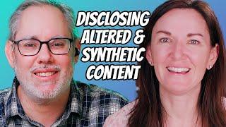 Helping Creators Disclose Altered or Synthetic Content