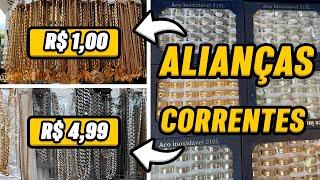 R$1,00 ALIANÇAS R$4,99 CORRENTINHAS FOLHEADOS NO CENTRO DE SÃO PAULO