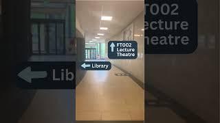 YSJ Directions: Fountains Learning Centre (Library) & FT002 Lecture Theatre