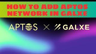 How to add Aptos Network in Galxe #aptos #airdrop #testnet_airdrop #testnet