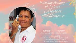 HOMEGOING CELEBRATIONS FOR THE LATE MRS MEREONI ADITONAWAI