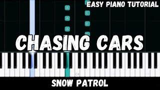 Snow Patrol - Chasing Cars (Easy Piano Tutorial)