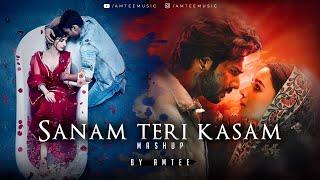 Sanam Teri Kasam Mashup | Amtee | Best of Arijit Singh | Vishal Mishra | Atif Aslam | Bollywood Lofi