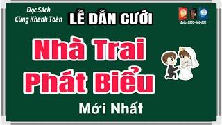 LỄ DẪN CƯỚI MIỀN BẮC-NHÀ TRAI PHÁT BIỂU