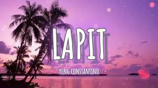 LAPIT (lyrics) - Yeng Constantino