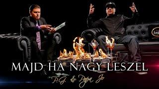 PAPA JO & P.G. - "MAJD HA NAGY LESZEL!" (Official Music Video)