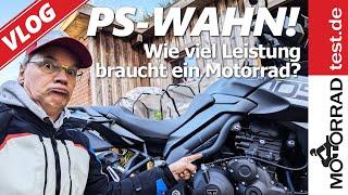 PS Wahn - Wie viel Leistung braucht ein Motorrad? | Vlog #2