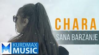 Sana Barzanje - CHARA