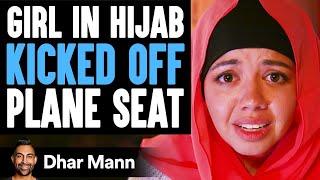 Girl In Hijab KICKED OFF PLANE Seat, What Happens Next Is Shocking | Dhar Mann