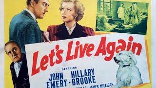 Let's Live Again 1948 | Film Noir Comedy/Fantasy | John Emery & Hillary Brooke