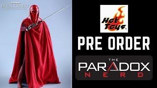 The Paradox Nerd Pre Orders:  Hot Toys Royal Guard 1/6 scale figure