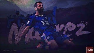 Riyad Mahrez Goals, Skills, Assists - Leicester City