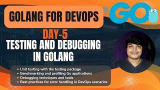 Testing and Debugging in GoLang