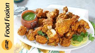 Chicken Pakora Ramadan Special Recipe by Food Fusion