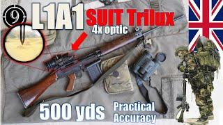 4x SUIT Trilux Scope + L1A1 SLR to 500yds (Feat. Bloke on the Range) Practical Accuracy