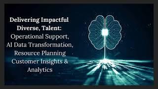 Operational Support AI and Technology Transformation, Resource Planning, Insight Recruitment