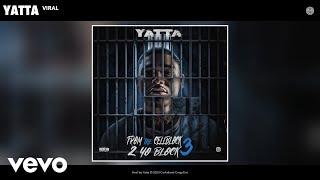 Yatta - Viral (Official Audio)