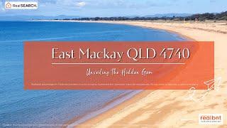 Suburb Profile : East Mackay QLD - Unveiling the Hidden Gem