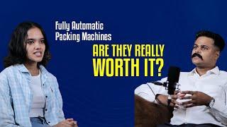 Fully Automatic Packing Machines Are They Really Worth It? | T TECH