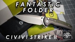 Civivi Sentenel Strike II: Fantastic Folder!!!