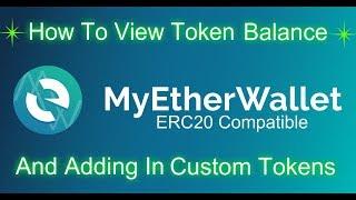 MyEtherWallet - View Balance and How To Add Custom Tokens