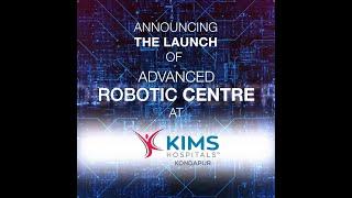 Advanced Robotics Centre | KIMS Hospitals | Kondapur