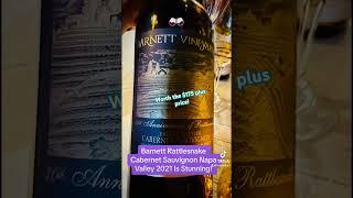 Barnett Rattlesnake Cabernet Sauvignon Napa Valley 2021 Is Stunning! #napavalley #wine #winelovers