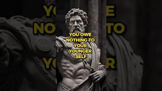 You Owe Nothing To Your Younger Self #stoicism #stoic #viral #motivation #shorts