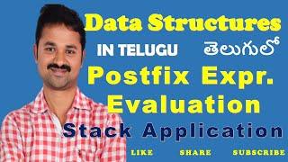 Postfix Expression Evaluation In Telugu || Applications of stacks Telugu | Data Structures in Telugu