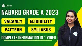 NABARD Grade A 2023 Notification | NABARD Grade A Pattern, Syllabus, Eligibility, Cut Offs, Strategy