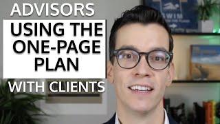 Advisors, Here's How to To Use The One-Page Financial Plan. Advisor Marketing and Communication.