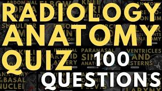 Radiology anatomy practice test: 100 questions with answers and explanations | Radiology Part 1 prep