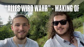 MAKING OF von "ALLES WIRD WAHR"