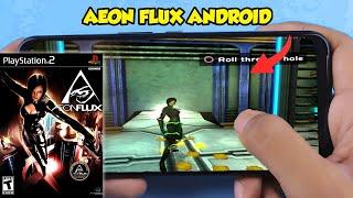 Aeon Flux Android Gameplay (AetherSX - PS2 Emulator for Android)