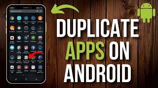 How to Duplicate Apps on Android [Quick Guide]