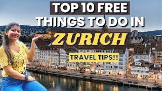 Top FREE THINGS to do in Zurich | SWITZERLAND on BUDGET | Zurich Vlog