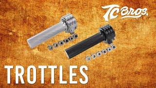 TC Bros. Custom Motorcycle Throttles For Harley & Metric Motorcycles